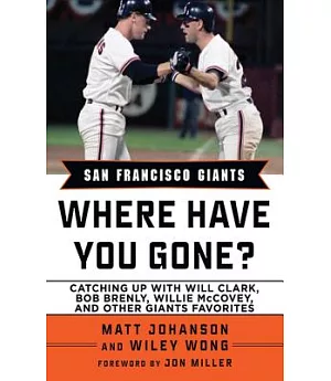 San Francisco Giants: Where Have You Gone?