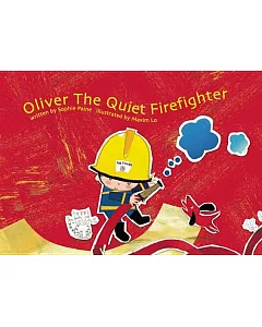 Oliver the Quiet Firefighter