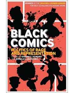 Black Comics: Politics of Race and Representation