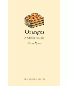 Oranges: A Global History