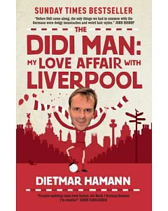 The Didi Man: My Love Affair With Liverpool