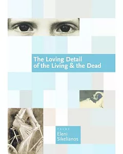 The Loving Detail of the Living & The Dead