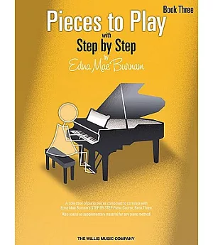 Pieces to Play With Step by Step Book 3