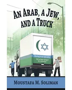 An Arab, a Jew, and a Truck