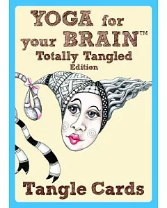 Yoga for Your Brain Tangle Cards: Totally Tangled Edition