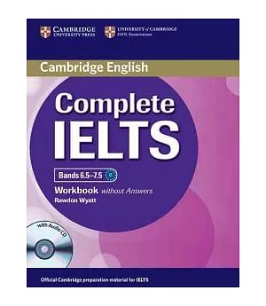 Complete IELTS Bands 6.5-7.5: Without Answers