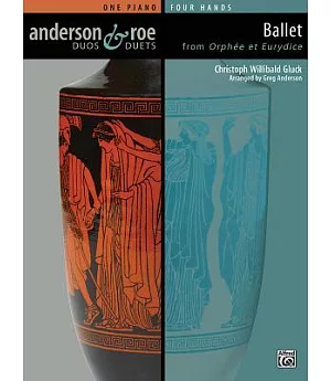Ballet from Orphee Et Eurydice: One Piano Four Hands
