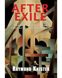 After Exile: A Raymond Knister Reader