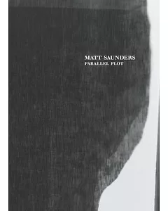 Matt Saunders: Parallel Plot