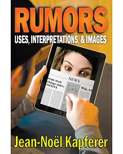 Rumors: Uses, Interpretations, & Images