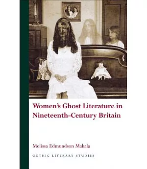 Women’s Ghost Literature in Nineteenth-Century Britain