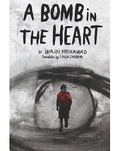 A Bomb in the Heart