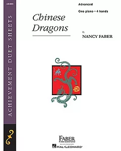 Chinese Dragons: Advanced, One Piano, Four Hands