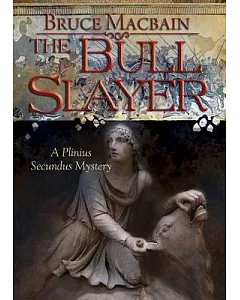 The Bull Slayer: Library Edition
