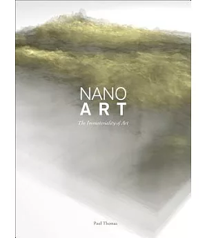 Nanoart: The Immateriality of Art