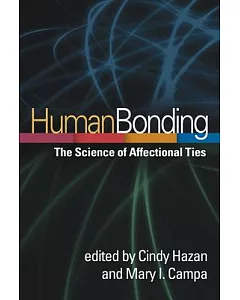 Human Bonding: The Science of Affectional Ties