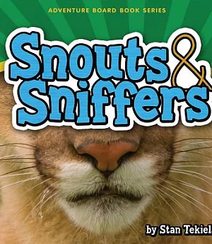 Snouts & Sniffers