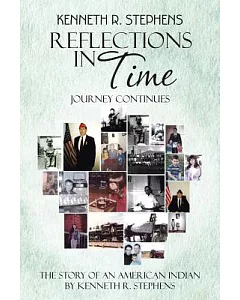 Reflections in Time: More Poetry from kenneth R Stephens