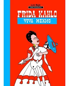 Frida Kahlo: Viva Mexico