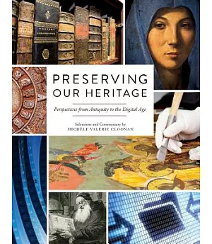 Preserving Our Heritage: Perspectives from Antiquity to the Digital Age