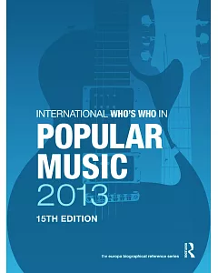 International Who��s Who in Popular Music 2013