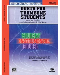 Duets for Trombone Students, Level II: Intermediate