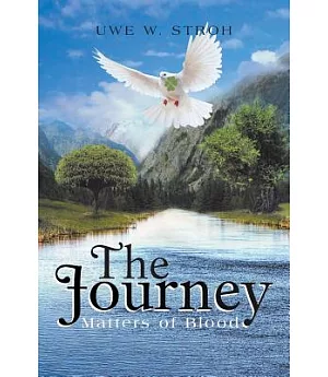 The Journey: Matters of Blood