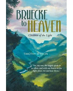Bruecke to Heaven: Children of the Light