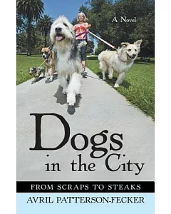 Dogs in the City: From Scraps to Steaks