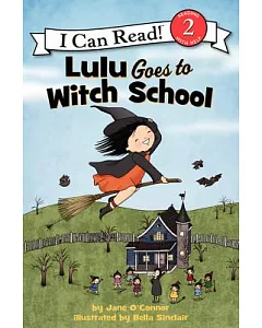 Lulu Goes to Witch School: Reillustrated Edition