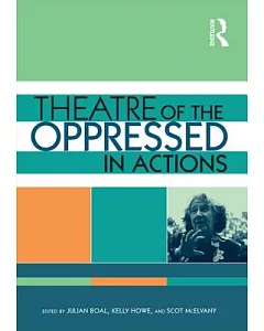 Theatre of the Oppressed in Actions