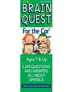 Brain quest For the Car: 1,100 questions and Answers All About America
