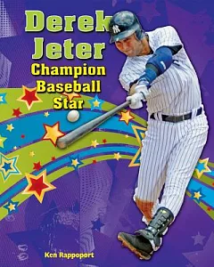 Derek Jeter: Champion Baseball Star