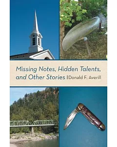 Missing Notes, Hidden Talents, and Other Stories