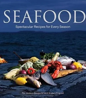 Seafood: Spectacular Recipes for Every Season