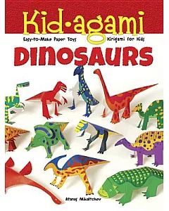 Kid-agami - Dinosaurs: Easy-to-Make Paper Toys: Kirigami for Kids