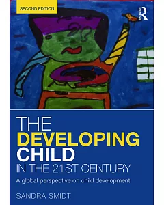 The Developing Child in the 21st Century: A global perspective on child development