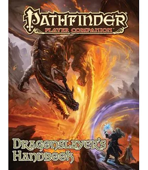 Dragonslayer’s Handbook