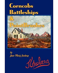 Corncobs, Battleships and Paintbrushes