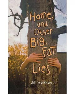 Home, and Other Big, Fat Lies