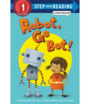 Robot, Go Bot!: A Comic Reader