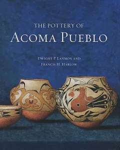 The Pottery of Acoma Pueblo