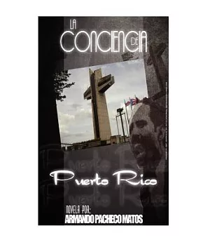 La Conciencia de Puerto Rico / The Conscience of Puerto Rico