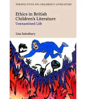 Ethics in British Children’s Literature: Unexamined Life