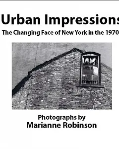 Urban Impressions: The Changing Face of New York in the 1970s