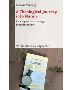 A Theological Journey into Narnia