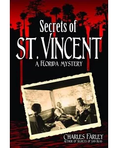 Secrets of St. VIncent: A Florida Mystery
