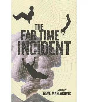 The Far Time Incident