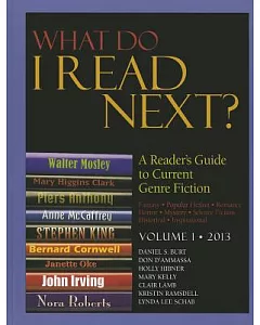 What Do I Read Next? 2013: A Reader’s Guide to Current Genre Fiction