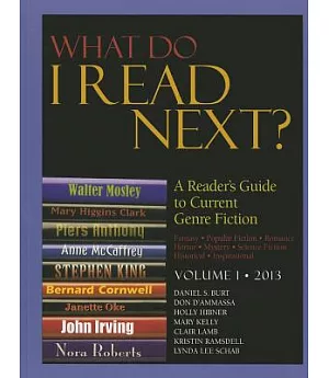 What Do I Read Next? 2013: A Reader’s Guide to Current Genre Fiction